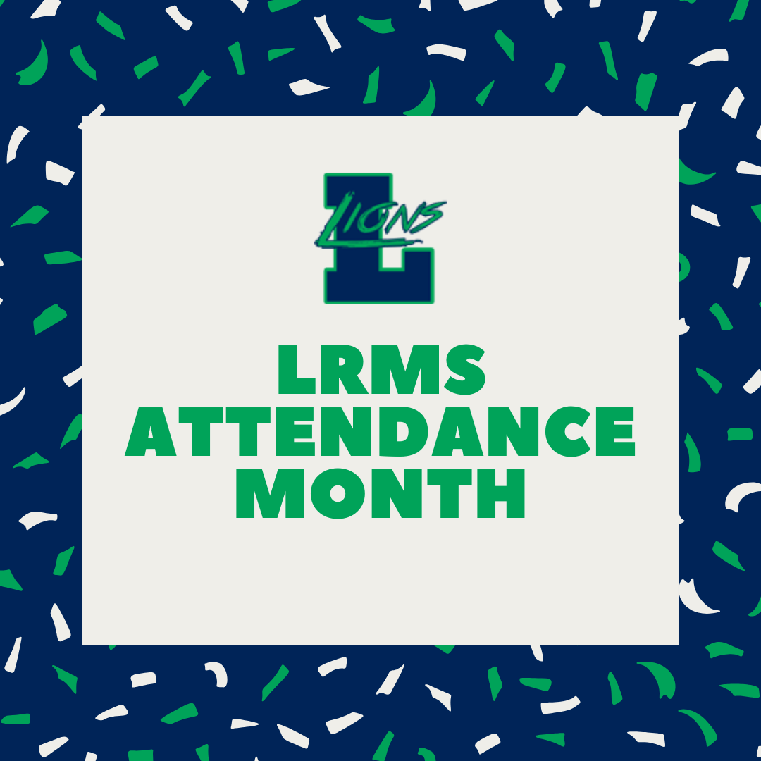  LRMS Attendance Month